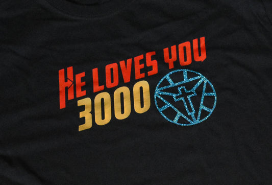He Loves You 3000 - Marvel Shirt